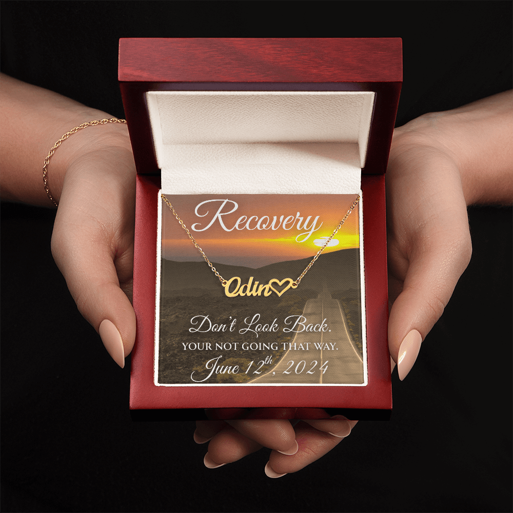Custom Recovery Name Necklace |  Inspiring Sobriety | Don't Look Back, You're Not Going That Way